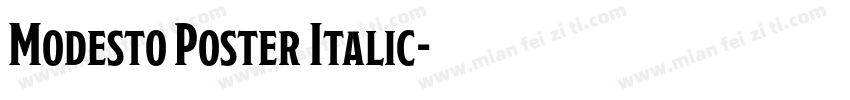 Modesto Poster Italic字体转换
